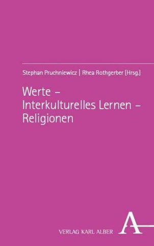 Werte – Interkulturelles Lernen – Religionen