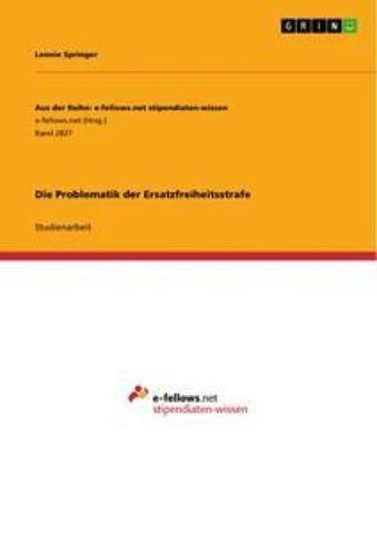 Die Problematik der Ersatzfreiheitsstrafe