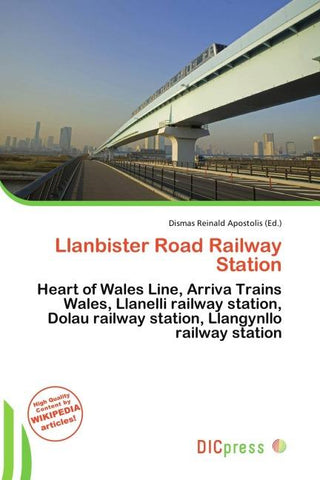 Llanbister Road Railway Station