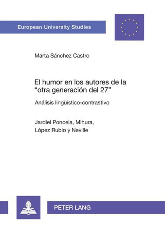 El humor en los autores de la «otra generación del 27»