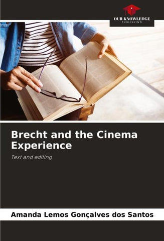 Brecht and the Cinema Experience