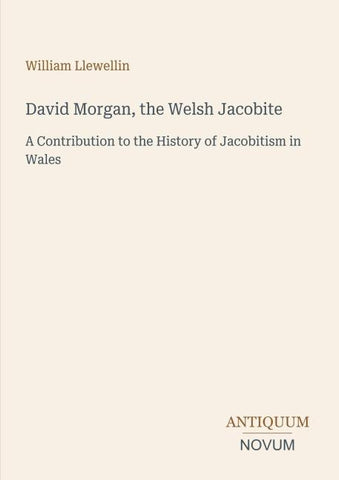 David Morgan, the Welsh Jacobite