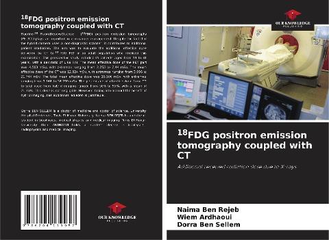 18FDG positron emission tomography coupled with CT