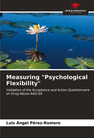 Measuring "Psychological Flexibility"