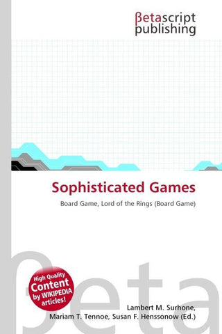 Sophisticated Games