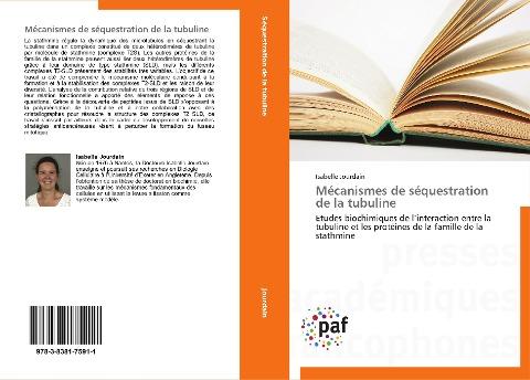Mécanismes de séquestration de la tubuline
