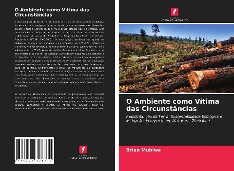O Ambiente como Vítima das Circunstâncias