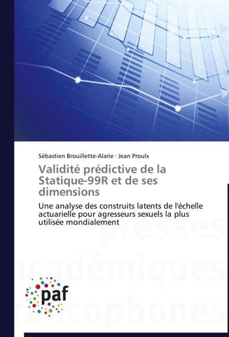 Validité prédictive de la Statique-99R et de ses dimensions