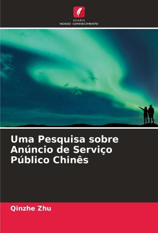 Uma Pesquisa sobre Anúncio de Serviço Público Chinês