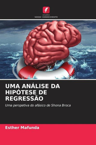 UMA ANÁLISE DA HIPÓTESE DE REGRESSÃO
