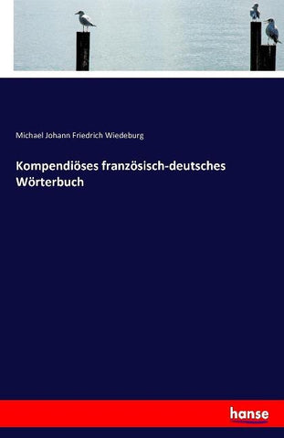 Kompendiöses französisch-deutsches Wörterbuch