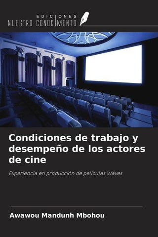 Condiciones de trabajo y desempeño de los actores de cine
