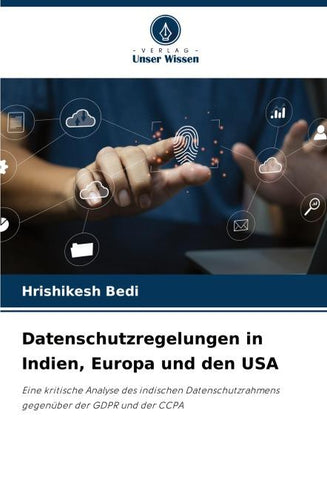 Datenschutzregelungen in Indien, Europa und den USA