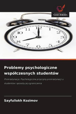 Problemy psychologiczne wspó¿czesnych studentów