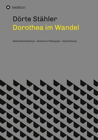 Dorothea im Wandel