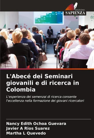 L'Abecé dei Seminari giovanili e di ricerca in Colombia