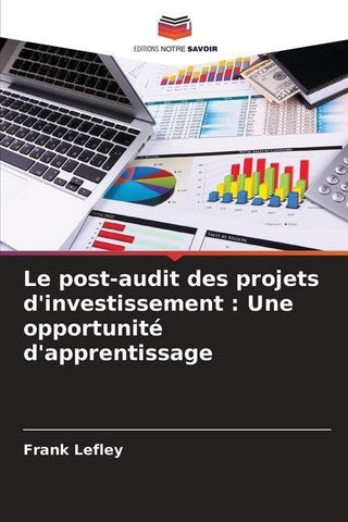 Le post-audit des projets d'investissement : Une opportunité d'apprentissage