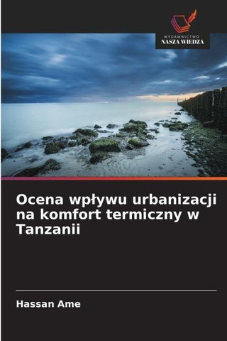 Ocena wp¿ywu urbanizacji na komfort termiczny w Tanzanii