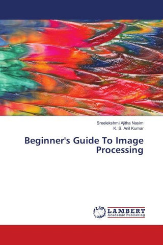 Beginner's Guide To Image Processing