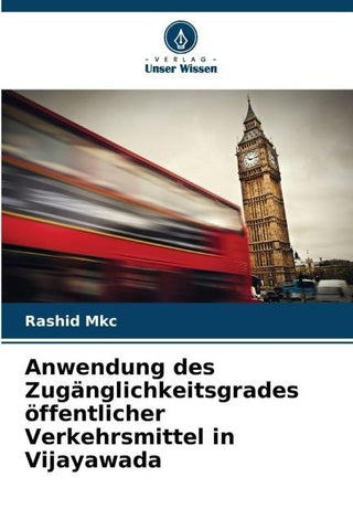 Anwendung des Zugänglichkeitsgrades öffentlicher Verkehrsmittel in Vijayawada