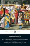 Alice's Adventures in Wonderland and Through the Looking Glass