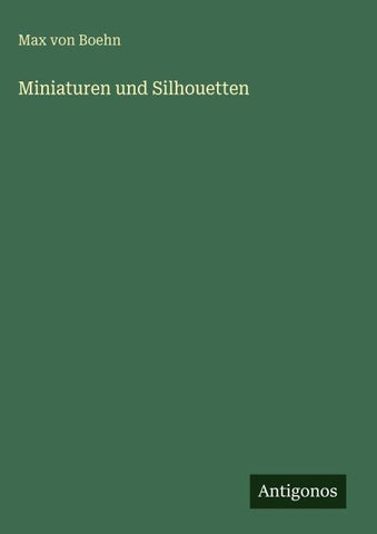 Miniaturen und Silhouetten