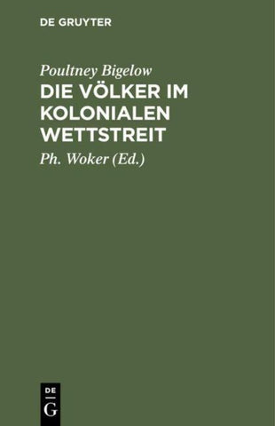 Die Völker im kolonialen Wettstreit