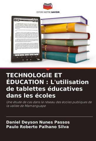 TECHNOLOGIE ET ÉDUCATION : L'utilisation de tablettes éducatives dans les écoles