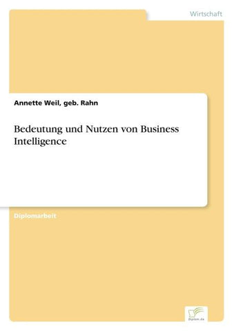 Bedeutung und Nutzen von Business Intelligence