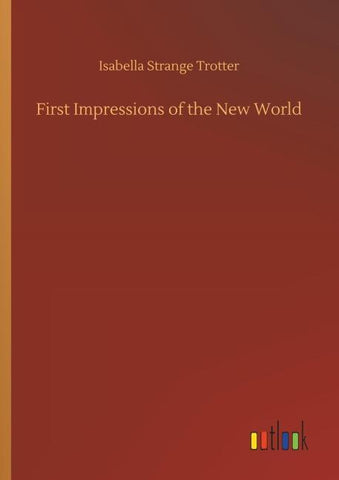 First Impressions of the New World