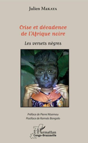 Crise et décadence de l'Afrique noire