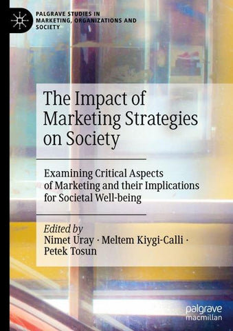 The Impact of Marketing Strategies on Society