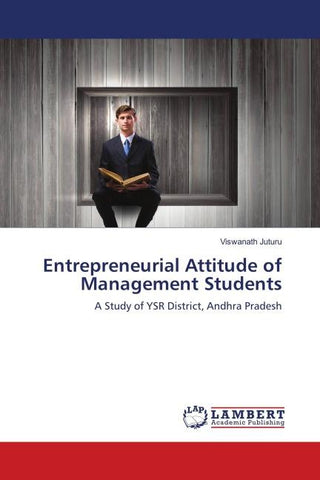 Entrepreneurial Attitude of Management Students