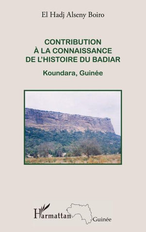 Contribution à la connaissance de l'histoire du Badiar