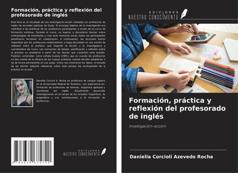 Formación, práctica y reflexión del profesorado de inglés