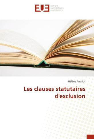 Les clauses statutaires d'exclusion