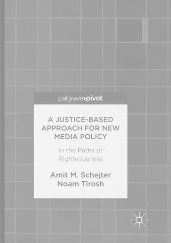 A Justice-Based Approach for New Media Policy