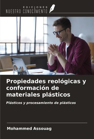 Propiedades reológicas y conformación de materiales plásticos