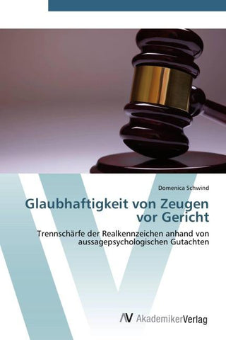 Glaubhaftigkeit von Zeugen vor Gericht