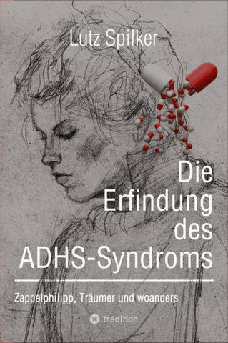 Die Erfindung des ADHS-Syndroms