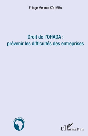Droit de l'OHADA : prévenir les difficultés des entreprises