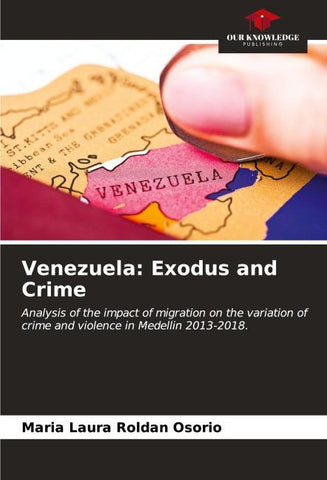 Venezuela: Exodus and Crime