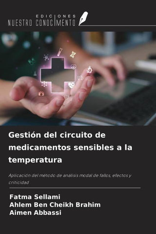 Gestión del circuito de medicamentos sensibles a la temperatura