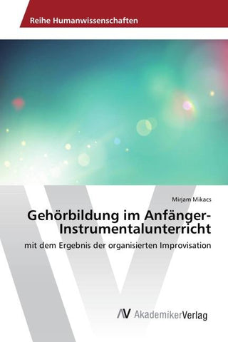 Gehörbildung im Anfänger-Instrumentalunterricht