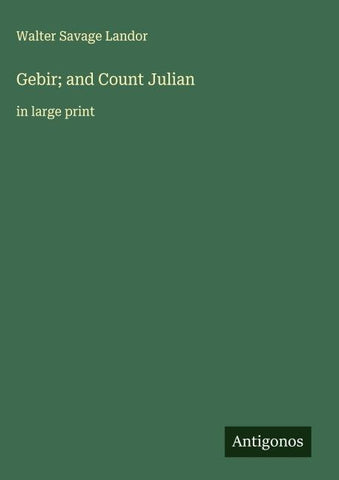 Gebir; and Count Julian