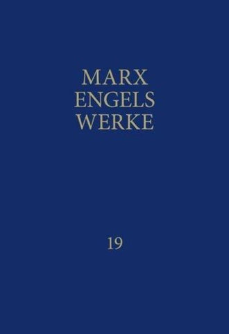 MEW / Marx-Engels-Werke Band 19