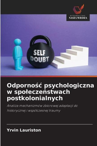 Odporno¿¿ psychologiczna w spo¿ecze¿stwach postkolonialnych