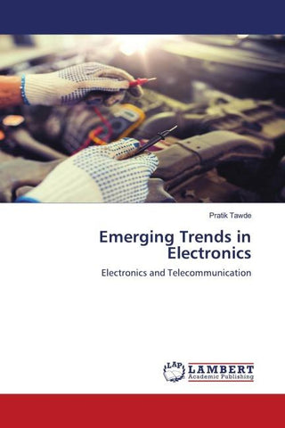Emerging Trends in Electronics