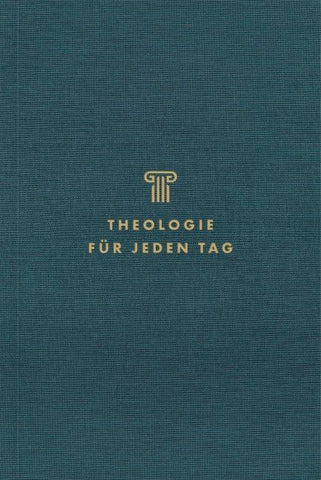 Theologie für jeden Tag