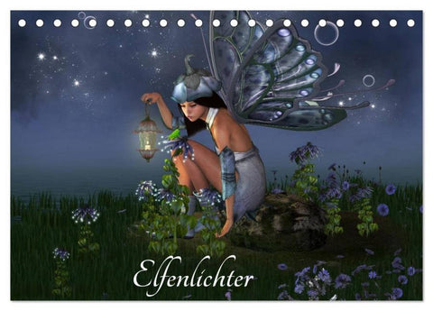 Elfenlichter (Tischkalender 2026 DIN A5 quer), CALVENDO Monatskalender